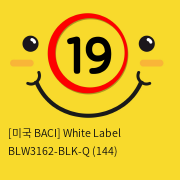 [미국 BACI] White Label BLW3162-BLK-Q (144)